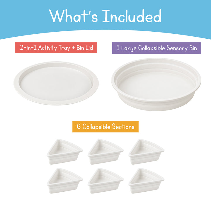 What's included with the Round Sensory Bin: a 2-in-1 activity tray and bin lid, one large collapsible bin, and 6 collapsible sections